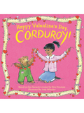 A girl and a bear celebrate Valentine's Day, holding a garland of hearts from the book "Happy Valentine's Day, Corduroy!"