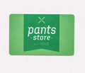 A green gift card with the Pants Store logo and the text 'pants store EST 1958'.