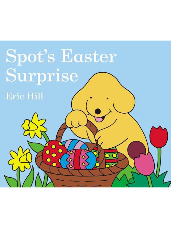Spot the dog holds a basket of colorful Easter eggs surrounded by flowers against a blue background.