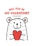 Illustration of a smiling bear holding a red heart with text "Will You Be My Valentine?" by Cristina Petit.